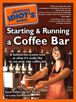 cover image of The Complete Idiot's Guide to Starting and Running a Coffee